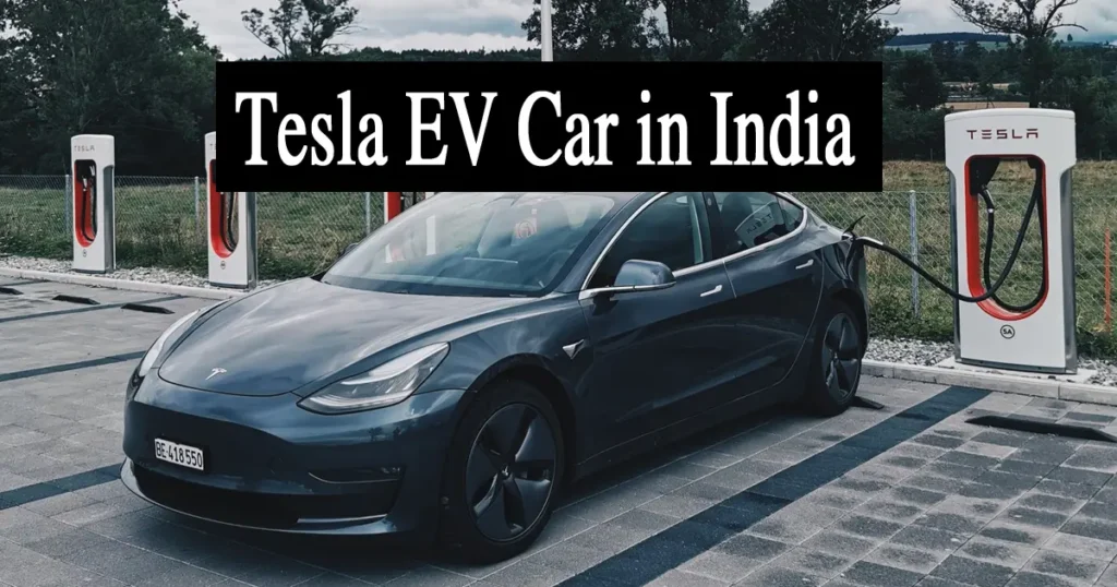 Tesla EV Car in India, Tesla's entry in India, India's EV will be known as Model-2
