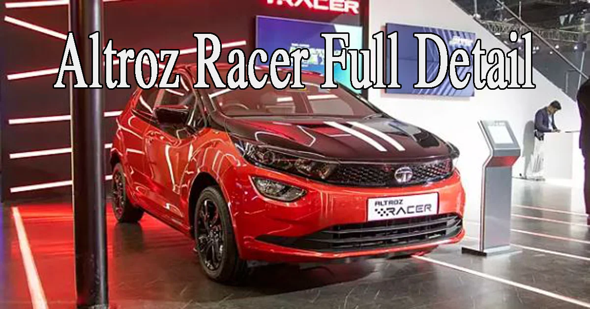 Tata Altroz Racer full detail leaked, will be launched on this date