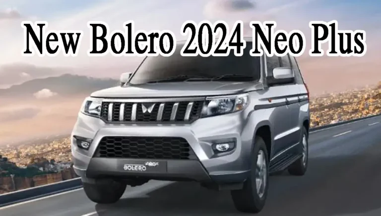 New Bolero 2024: Quickly pick up the hottest launch, new design in Bolero Neo Plus and power like Scorpio