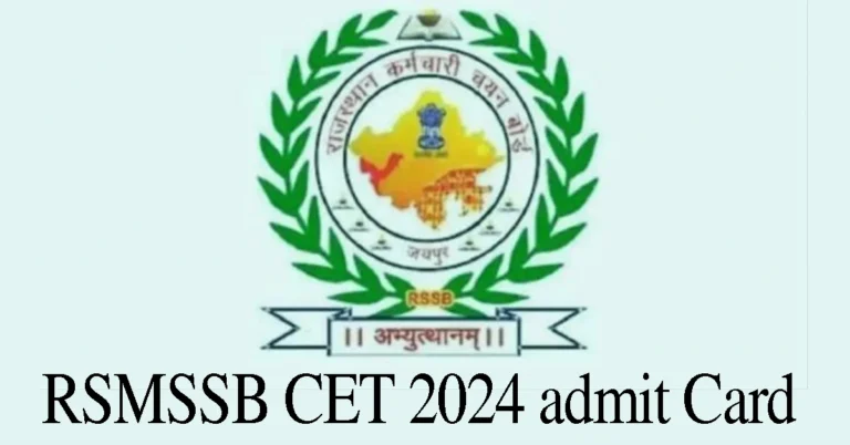 RSMSSB CET 2024 Admit Card will be released today, download process and important information